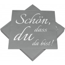 Servietten Schön, dass du da bist
